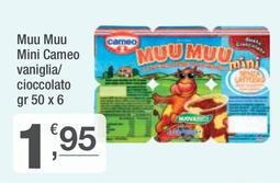 Offerta per Cameo - Muu Muu Mini a 1,95€ in Crai