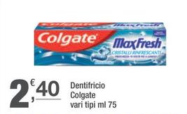 Offerta per Colgate - Dentifricio a 2,4€ in Crai