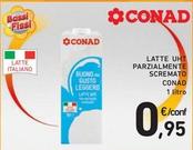 Offerta per Conad - Latte UHT Parzialmente Scremato a 0,95€ in Spazio Conad