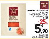 Offerta per Conad - Salmone Dell'Alaska Sockeye Sapori&Idee a 5,9€ in Spazio Conad