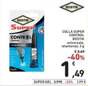 Offerta per Bostik - Colla Super Control a 1,49€ in Spazio Conad