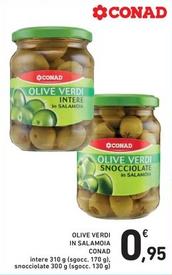 Offerta per Conad - Olive Verdi In Salamoia a 0,95€ in Spazio Conad