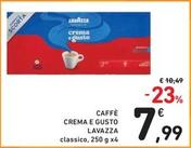 Offerta per Lavazza - Caffè Crema E Gusto a 7,99€ in Spazio Conad
