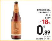 Offerta per 11 Paralleli - Birra Bionda a 0,89€ in Spazio Conad