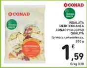Offerta per Conad - Insalata Mediterranea Percorso Qualità a 1,59€ in Spazio Conad