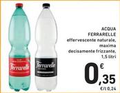 Offerta per Ferrarelle - Acqua a 0,35€ in Spazio Conad
