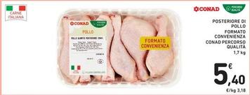 Offerta per Conad - Posteriore Di Pollo Formato Convenienza Percorso Qualità a 5,4€ in Spazio Conad