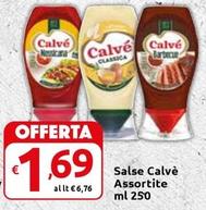 Offerta per Calvè - Salse a 1,69€ in Carrefour Express