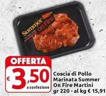 Offerta per Martini - Summer On Fire Coscia Di Pollo Marinata  a 3,5€ in Carrefour Express