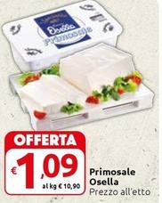 Offerta per Osella - Primosale a 1,09€ in Carrefour Express