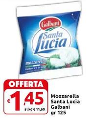 Offerta per Galbani - Mozzarella Santa Lucia a 1,45€ in Carrefour Express