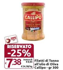 Offerta per Callipo - Filetti Di Tonno All'Olio Di Oliva a 7,38€ in Carrefour Express