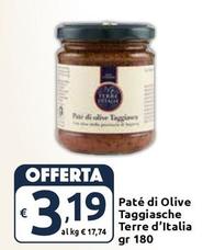 Offerta per Terre D'Italia - Paté Di Olive Taggiasche a 3,19€ in Carrefour Express