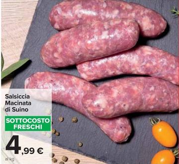 Offerta per Salsiccia Macinata Di Suino a 4,99€ in Carrefour Market
