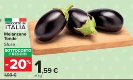 Offerta per Melanzane Tonde a 1,59€ in Carrefour Market