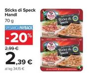 Offerta per Handl Tyrol - Sticks Di Speck a 2,39€ in Carrefour Market