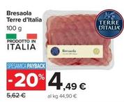 Offerta per Terre D'Italia - Bresaola a 4,49€ in Carrefour Market