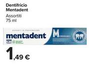 Offerta per Dentifricio a 1,49€ in Carrefour Market