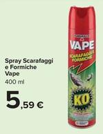 Offerta per Vape - Spray Scarafaggi E Formiche a 5,59€ in Carrefour Market