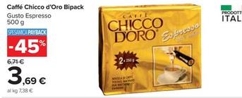 Offerta per Chicco D'Oro - Caffé Bipack a 3,69€ in Carrefour Market