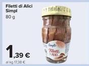 Offerta per Simpl - Filetti Di Alici a 1,39€ in Carrefour Market