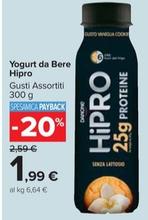 Offerta per Hipro - Yogurt Da Bere a 1,99€ in Carrefour Market