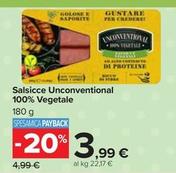 Offerta per Unconventional - Salsicce 100% Vegetale a 3,99€ in Carrefour Market