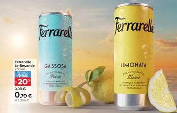 Offerta per Ferrarelle - Le Bevande a 0,79€ in Carrefour Market