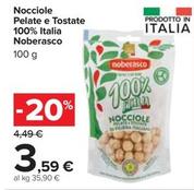 Offerta per Noberasco - Nocciole Pelate E Tostate 100% Italia a 3,59€ in Carrefour Market