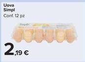 Offerta per Simpl - Uova a 2,19€ in Carrefour Market
