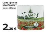 Offerta per Tuscany - Carta Igienica Maxi a 2,39€ in Carrefour Market