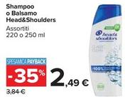 Offerta per Head & Shoulders - Shampoo O Balsamo a 2,49€ in Carrefour Market