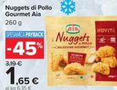 Offerta per Aia - Nuggets Di Pollo Gourmet a 1,65€ in Carrefour Market