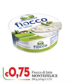 Offerta per Montefelice - Fiocco Di Latte a 0,75€ in D'Italy