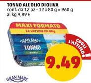Offerta per Gran Mare - Tonno All'Olio Di Oliva a 9,49€ in PENNY