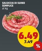 Offerta per Salsiccia Di Suino Semplice a 6,49€ in PENNY