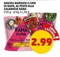 Offerta per Rana - Ravioli Burrata E Cime Di Rapa, Al Pesto Alla Calabrese a 2,99€ in PENNY