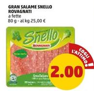 Offerta per Rovagnati - Gran Salame Snello a 2€ in PENNY