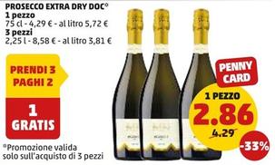 Offerta per Prosecco Extra Dry DOC a 2,86€ in PENNY