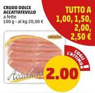 Offerta per Parmacotto - Crudo Dolce Accattatevillo a 2€ in PENNY
