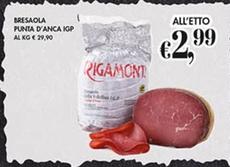 Offerta per Rigamonti - Bresaola Punta D'anca IGP a 2,99€ in Coal