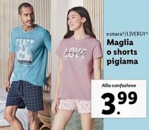 Offerta per Esmara/Livergy - Maglia O Shorts Pigiama a 3,99€ in Lidl
