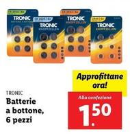 Offerta per Tronic - Batterie A Bottone, 6 Pezzi a 1,5€ in Lidl