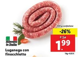 Offerta per Luganega Con Finocchietto a 1,99€ in Lidl