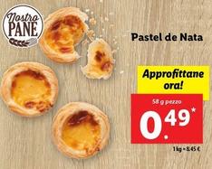Offerta per Nostro Pane - Pastel De Nata a 0,49€ in Lidl