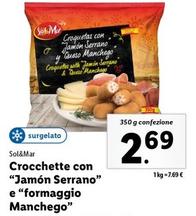 Offerta per Sol & Mar - Crocchette Con "Jamón Serrano" E "Formaggio Manchego" a 2,69€ in Lidl