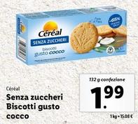 Offerta per Cereal - Senza Zuccheri Biscotti Gusto Cocco a 1,99€ in Lidl