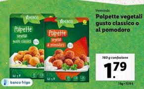 Offerta per Vemondo - Polpette Vegetali Gusto Classico O Al Pomodoro a 1,79€ in Lidl