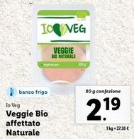 Offerta per Io Veg - Veggie Bio Affettato Naturale a 2,19€ in Lidl