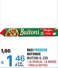 Offerta per Buitoni - Basi Fresche Rotonde a 1,46€ in A&O